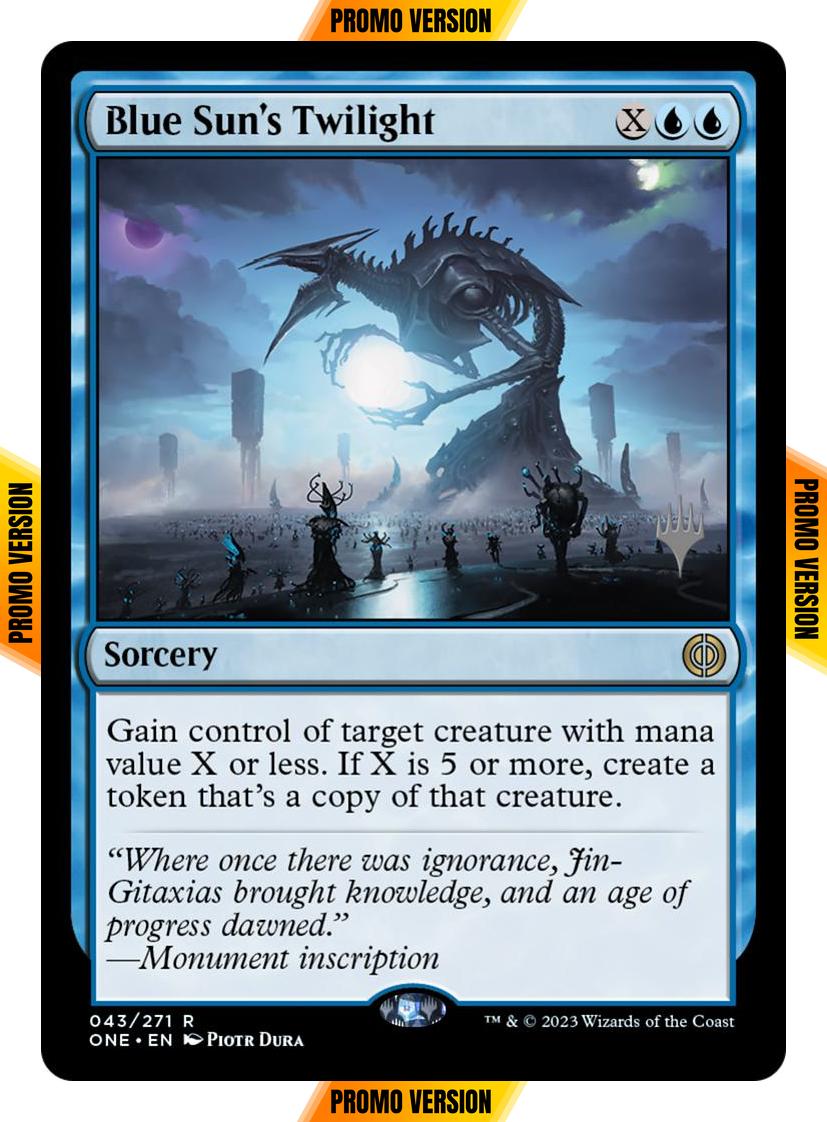 Blue Sun's Twilight [43p] [Promo Pack] [Phyrexia: All Will Be One: Promos] [Non-Foil]