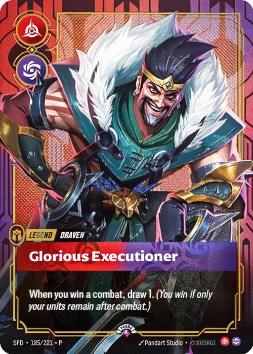 Glorious Executioner (Draven) (Metal) - 185/221 [Riftbound Organized Play Promotional Cards] [Foil]