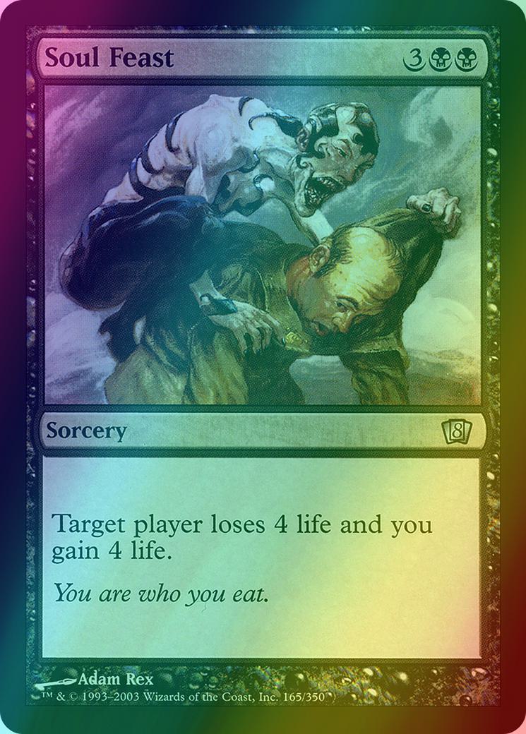 Soul Feast [165x] [Eighth Edition] [Foil]