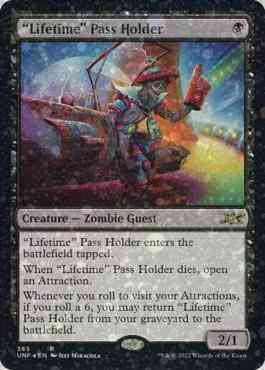 "Lifetime" Pass Holder [365] [Unfinity] [Galaxy Foil]