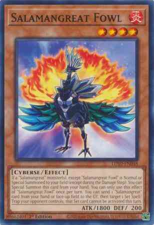 Salamangreat Fowl - LD10-EN048 - Common - 1st Edition