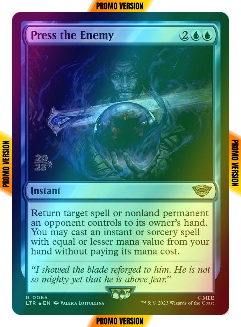 Press the Enemy [65s] [Prerelease] [The Lord of the Rings: Tales of Middle-earth: Promos] [Foil]
