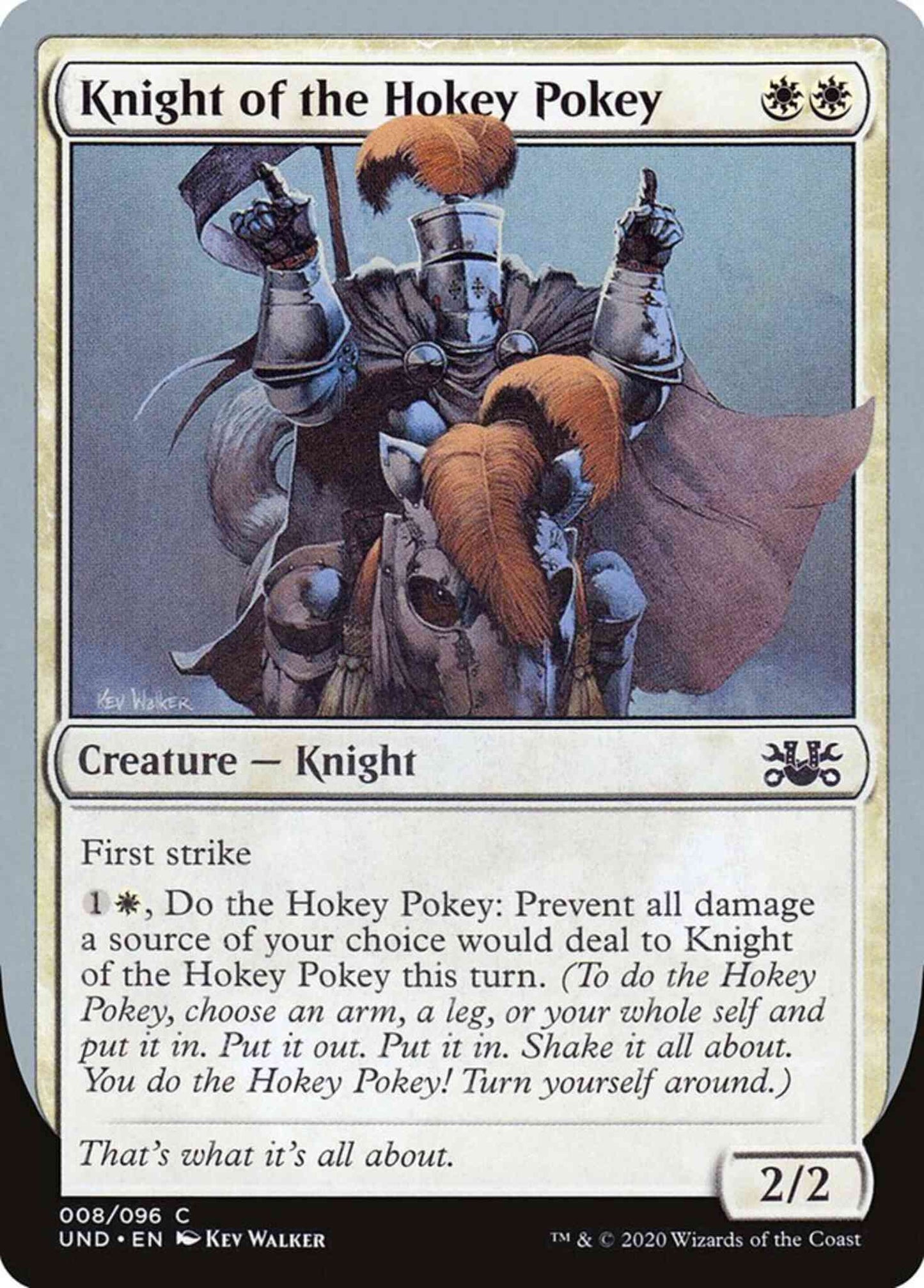 Knight of the Hokey Pokey [8] [Unsanctioned] [Non-Foil]