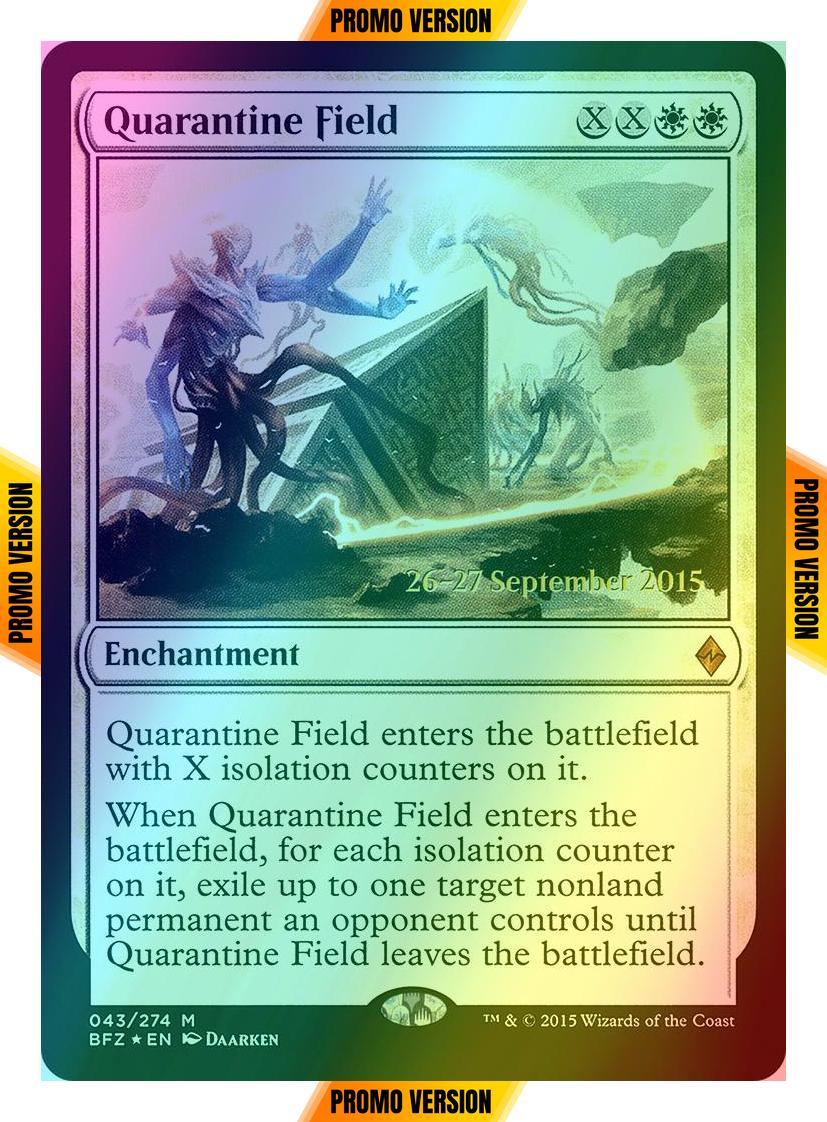 Quarantine Field [43s] [Battle for Zendikar Promos] [Foil]