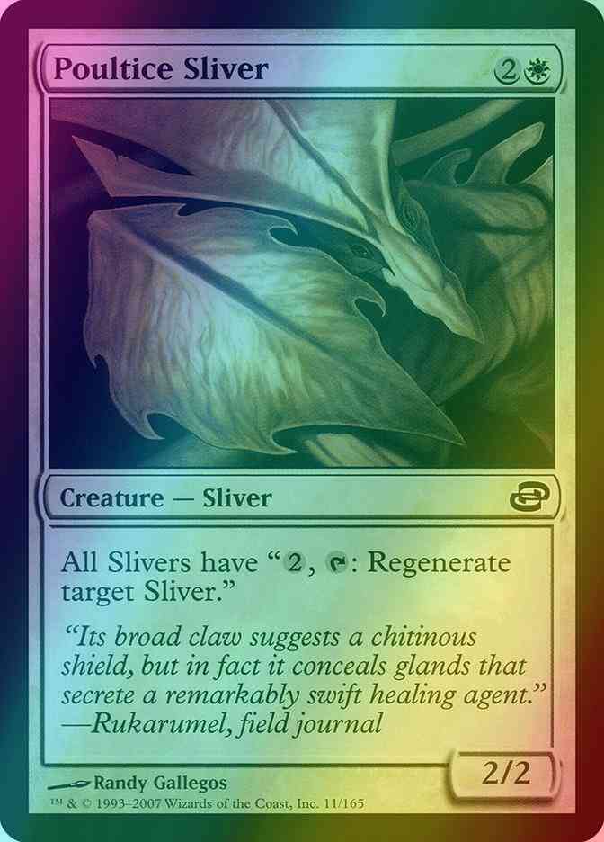 Poultice Sliver [11] [Planar Chaos] [Foil]
