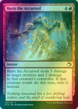 Burn the Accursed [132] [Innistrad: Midnight Hunt] [Foil]