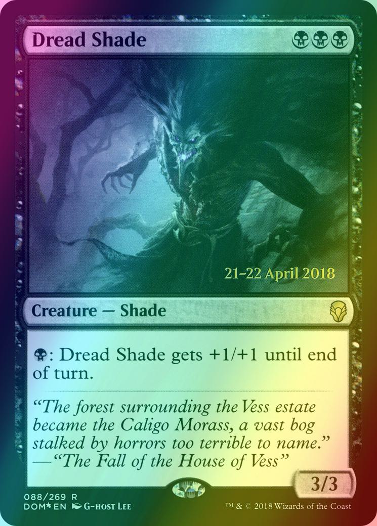 Dread Shade [88s] [Dominaria Promos] [Foil]