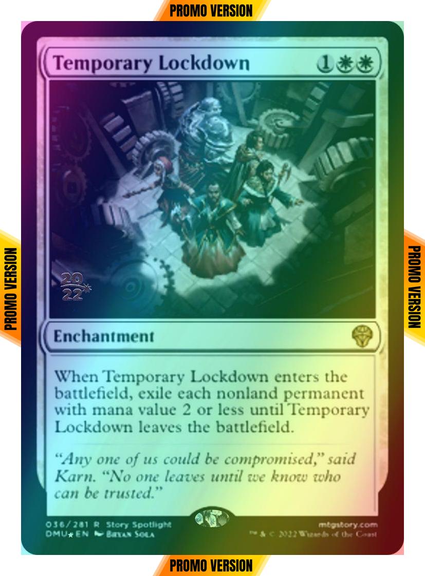 Temporary Lockdown [36s] [Prerelease] [Dominaria United: Promos] [Foil]