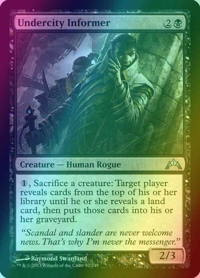 Undercity Informer [82] [Gatecrash] [Foil]