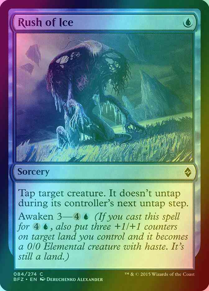 Rush of Ice [84] [Battle for Zendikar] [Foil]