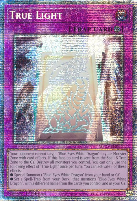 True Light - MP25-EN041 - Starlight Rare - 1st Edition