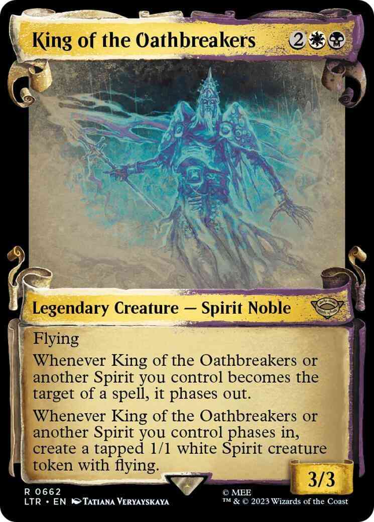 King of the Oathbreakers [662] [Scrolls Showcase] [The Lord of the Rings: Tales of Middle-earth] [Non-Foil]