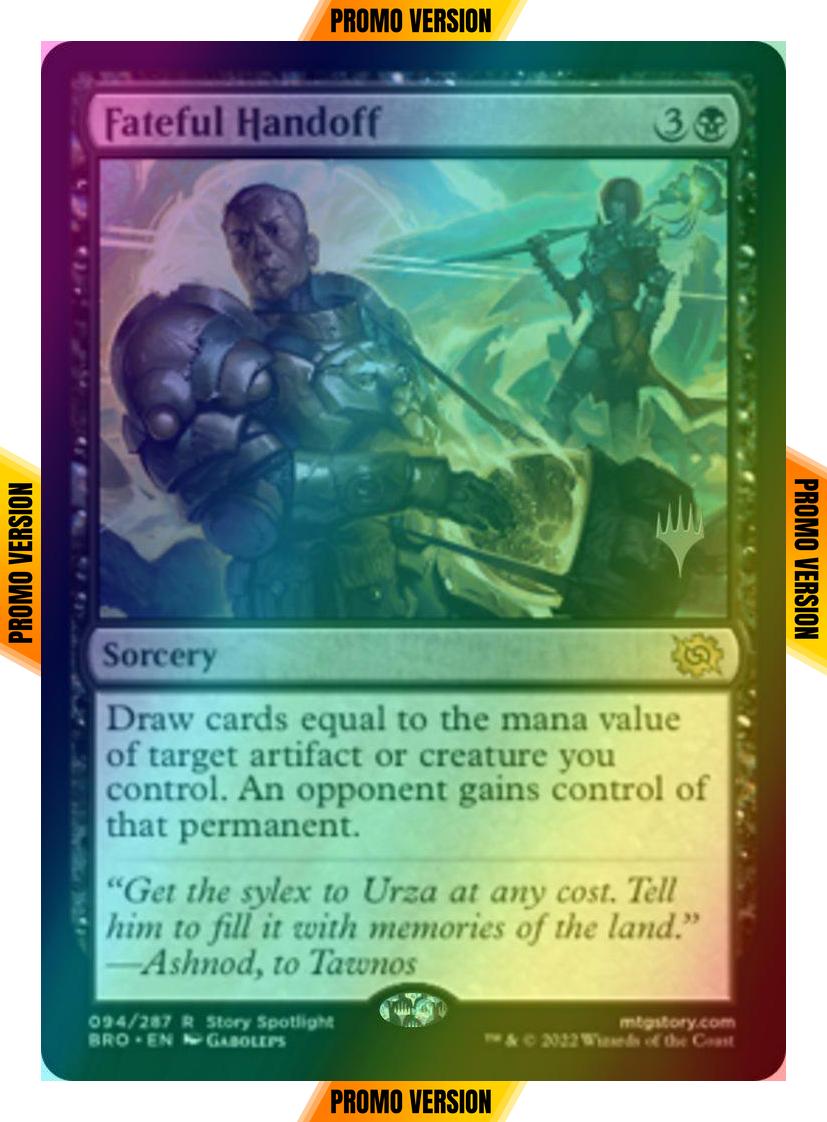 Fateful Handoff [94p] [Promo Pack] [The Brothers' War: Promos] [Foil]