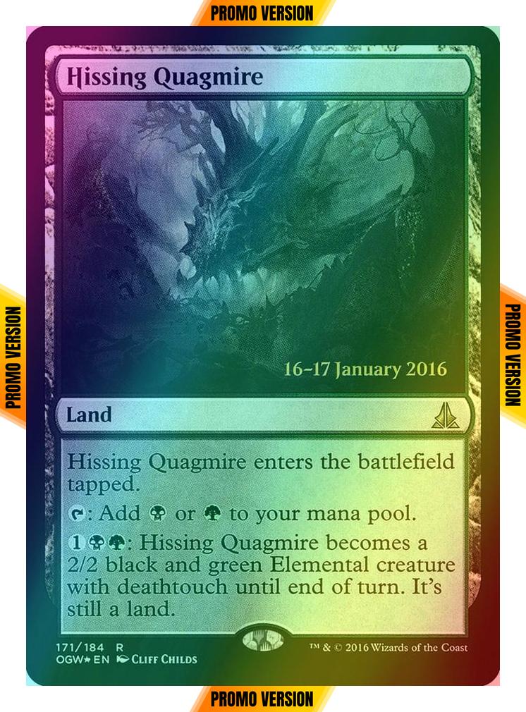 Hissing Quagmire [171s] [Oath of the Gatewatch Promos] [Foil]