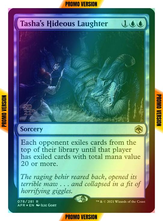 Tasha's Hideous Laughter [Prerelease] [78s] [Adventures in the Forgotten Realms Promos] [Foil]