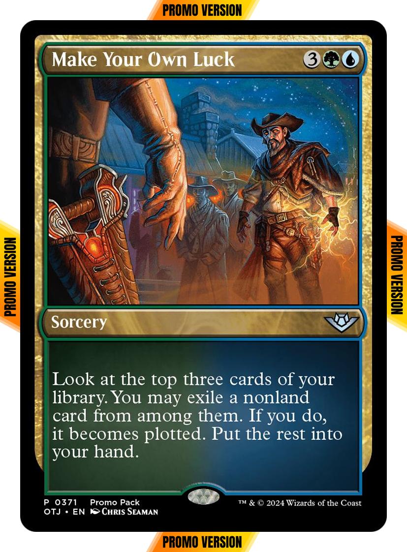 Make Your Own Luck [371] [Dark Frame Promo Pack] [Outlaws of Thunder Junction] [Non-Foil]