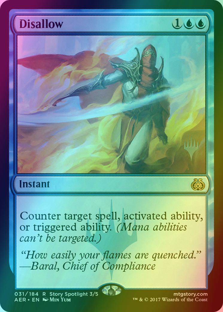 Disallow [31p] [Promo Pack] [Aether Revolt Promos] [Foil]