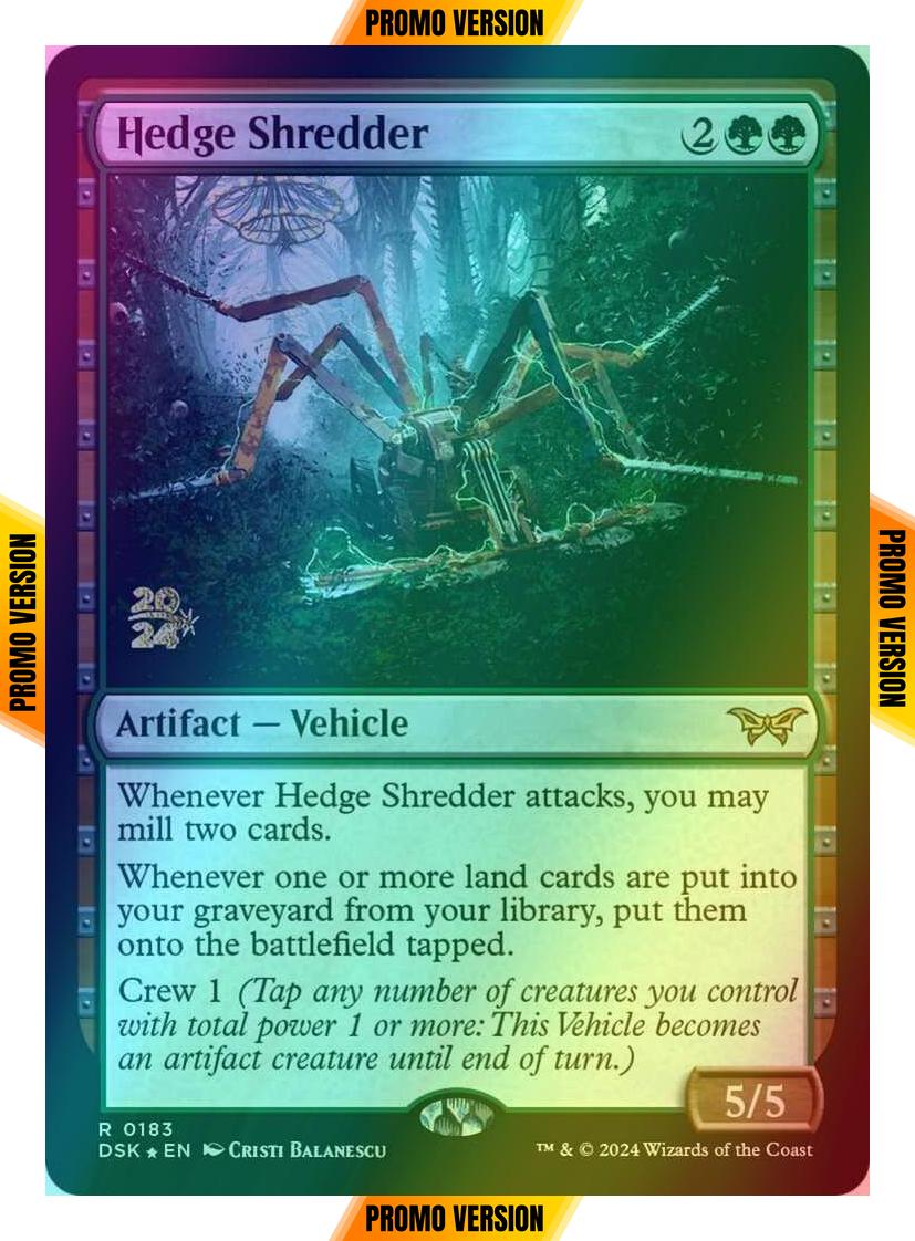 Hedge Shredder [183s] [Prerelease] [Duskmourn: House of Horror: Promos] [Foil]