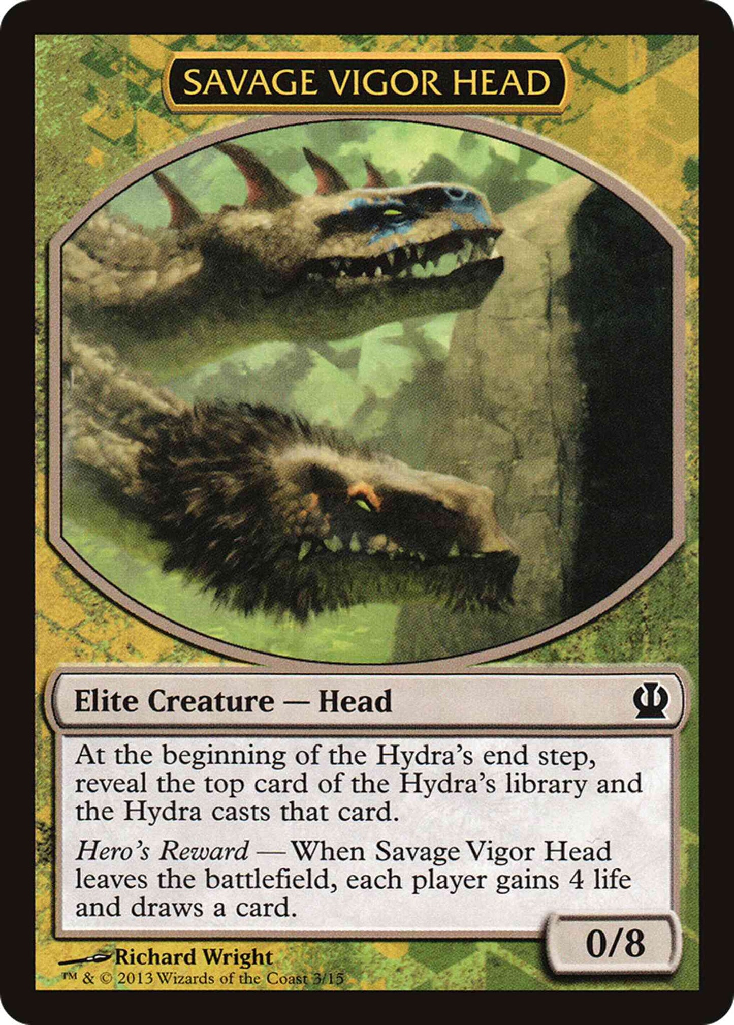 Savage Vigor Head Token [03] [Face the Hydra] [Non-Foil]