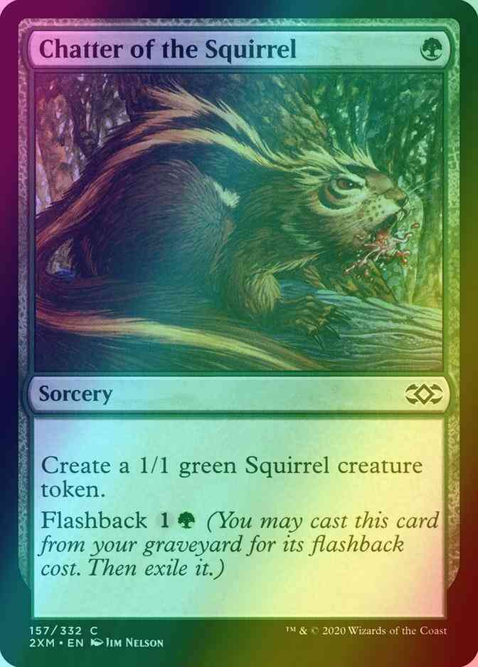 Chatter of the Squirrel [157] [Double Masters] [Foil]