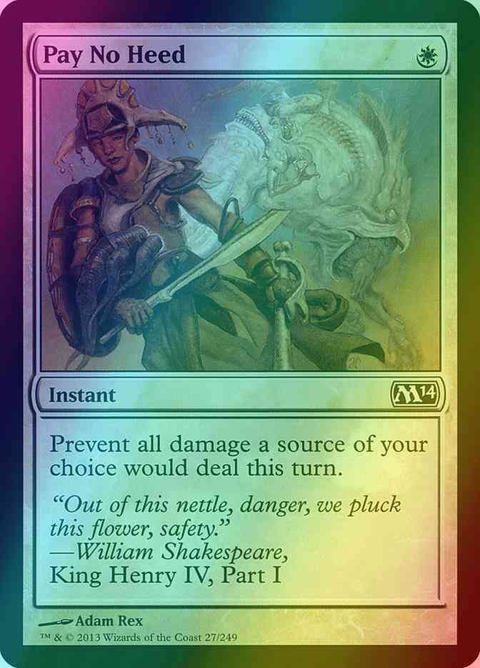 Pay No Heed [27] [Magic 2014] [Foil]