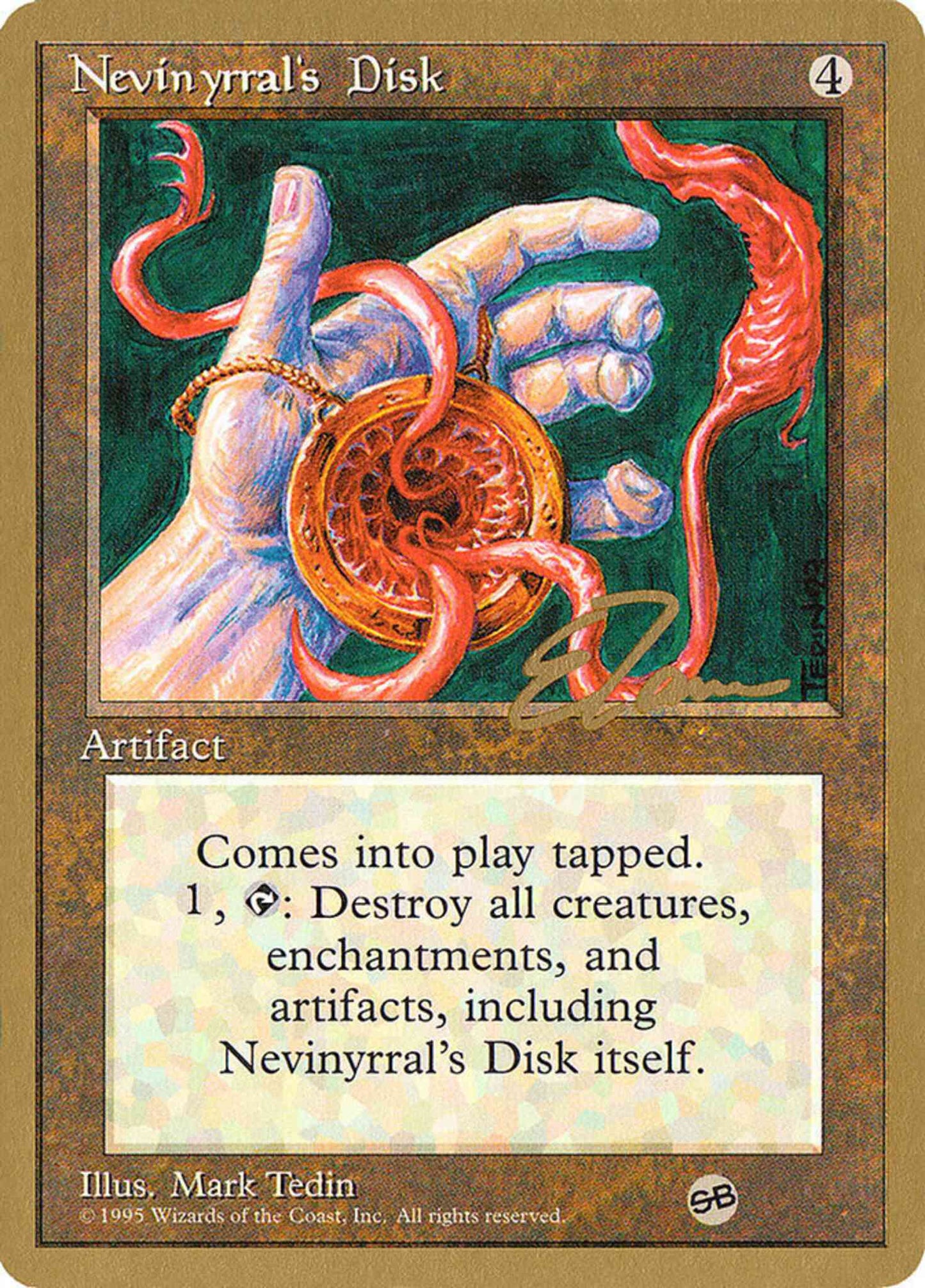 Nevinyrral's Disk [et338sb] [Eric Tam] [Pro Tour Collector Set] [Non-Foil]