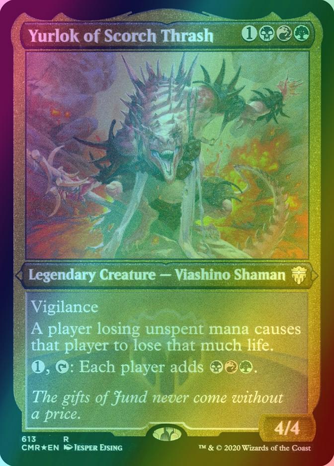 Yurlok of Scorch Thrash [613] [Commander Legends] [Etched Foil]