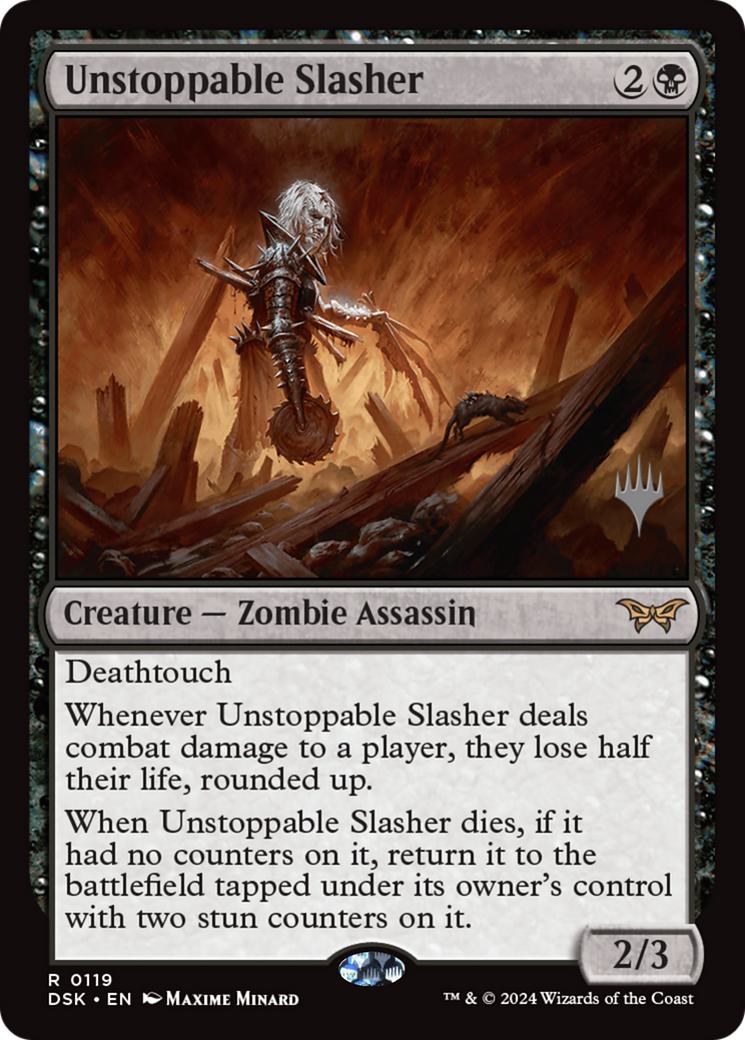 Unstoppable Slasher [119p] [Promo Pack] [Duskmourn: House of Horror: Promos] [Non-Foil]