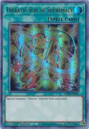 Hieratic Seal of Supremacy - GFTP-EN055 - Ultra Rare - 1st Edition