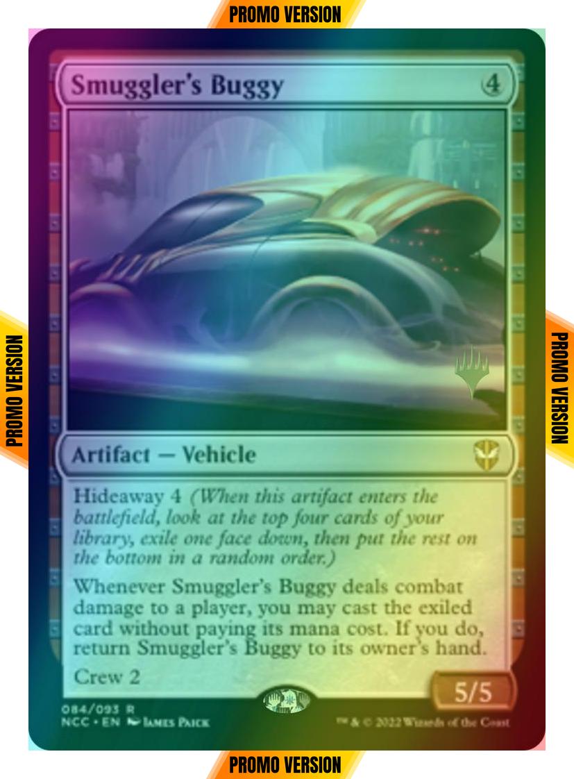 Smuggler's Buggy [Promo Pack] [84p] [Streets of New Capenna: Commander: Promos] [Foil]