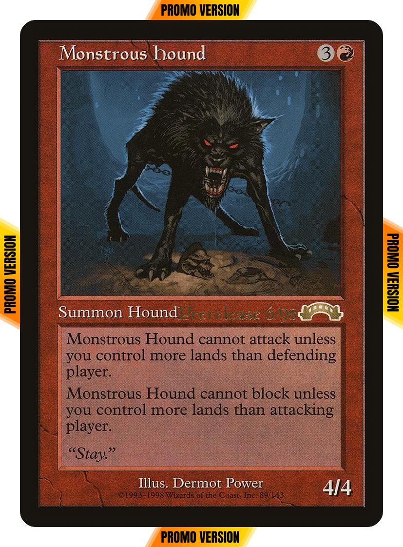 Monstrous Hound [3] [Prerelease Events] [Non-Foil]