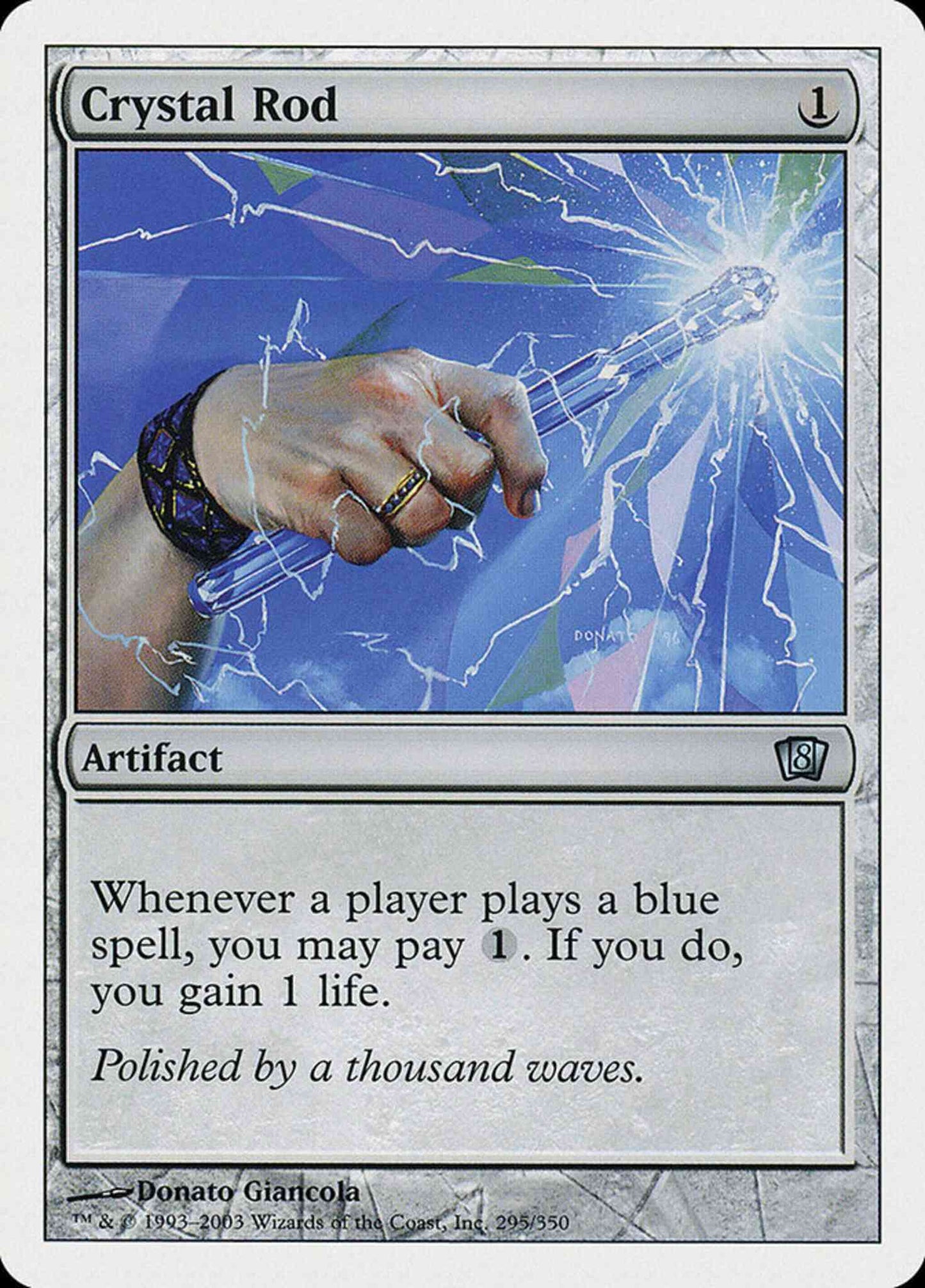 Crystal Rod [295] [Eighth Edition] [Non-Foil]