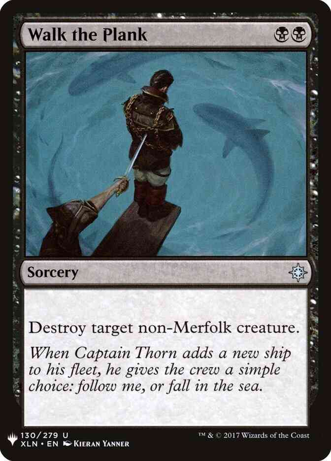 Walk the Plank [XLN-130] [The List] [Non-Foil]