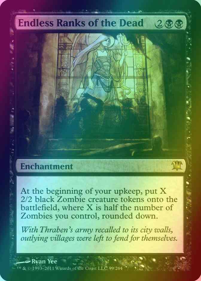 Endless Ranks of the Dead [99] [Innistrad] [Foil]