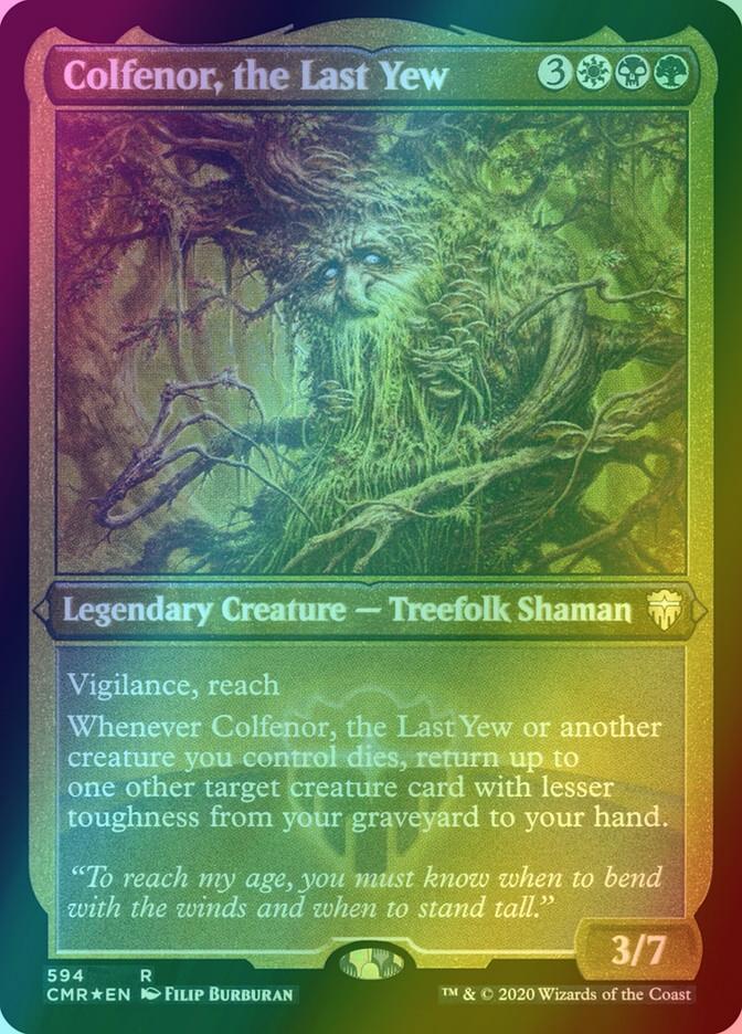 Colfenor, the Last Yew [594] [Commander Legends] [Etched Foil]