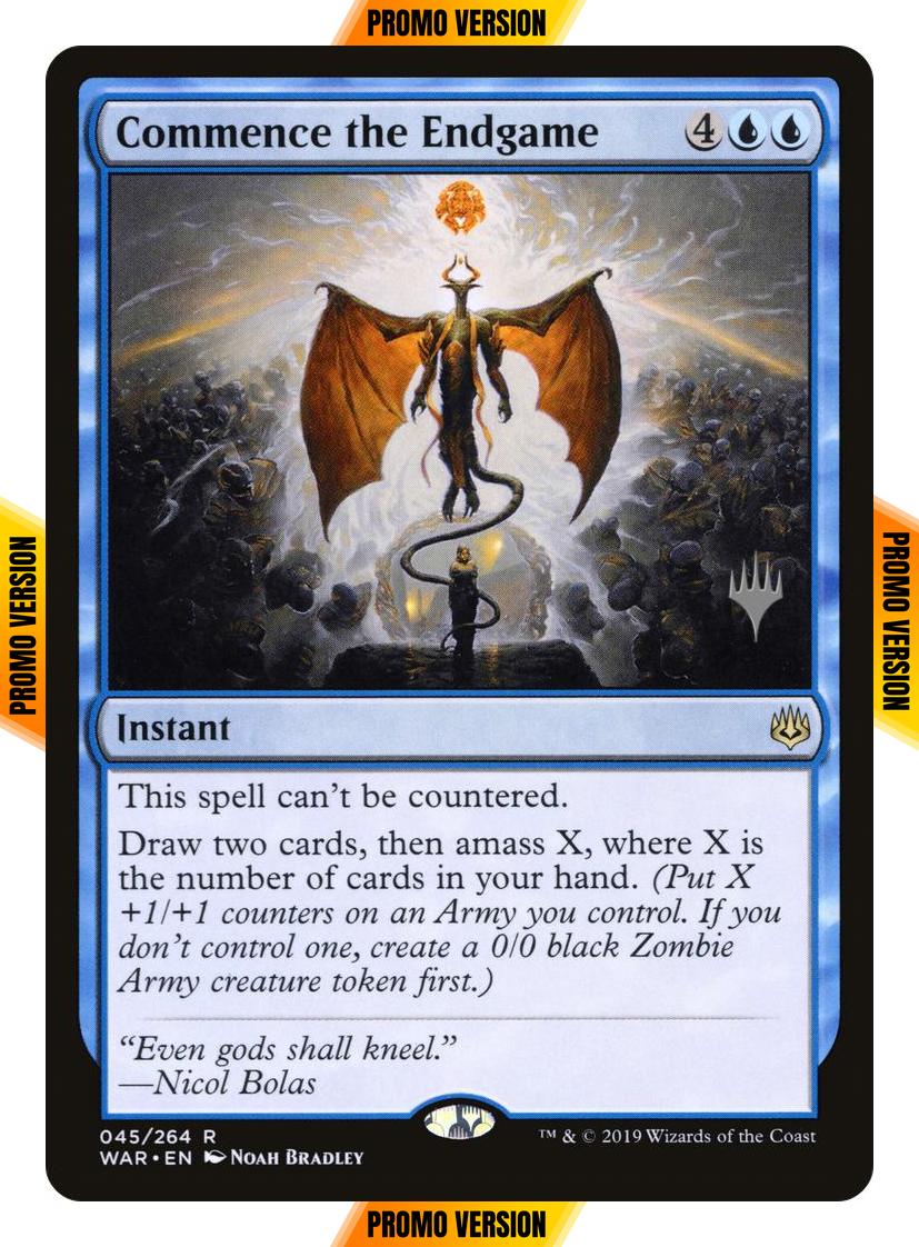 Commence the Endgame [45p] [Promo Pack] [War of the Spark Promos] [Non-Foil]