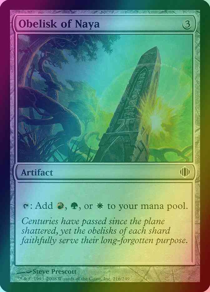 Obelisk of Naya [216] [Shards Of Alara] [Foil]