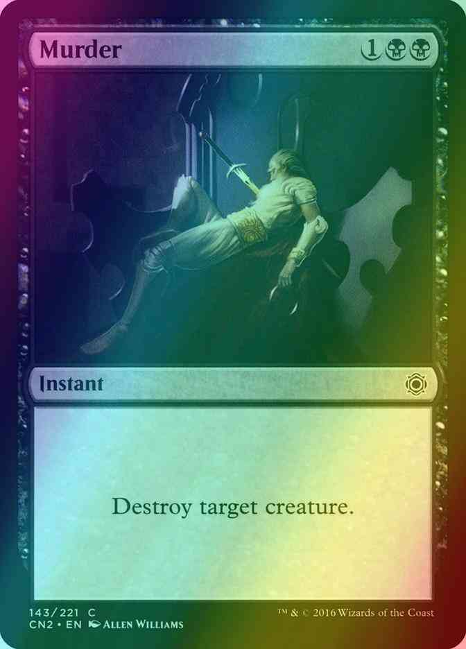 Murder [143] [Conspiracy Take The Crown] [Foil]