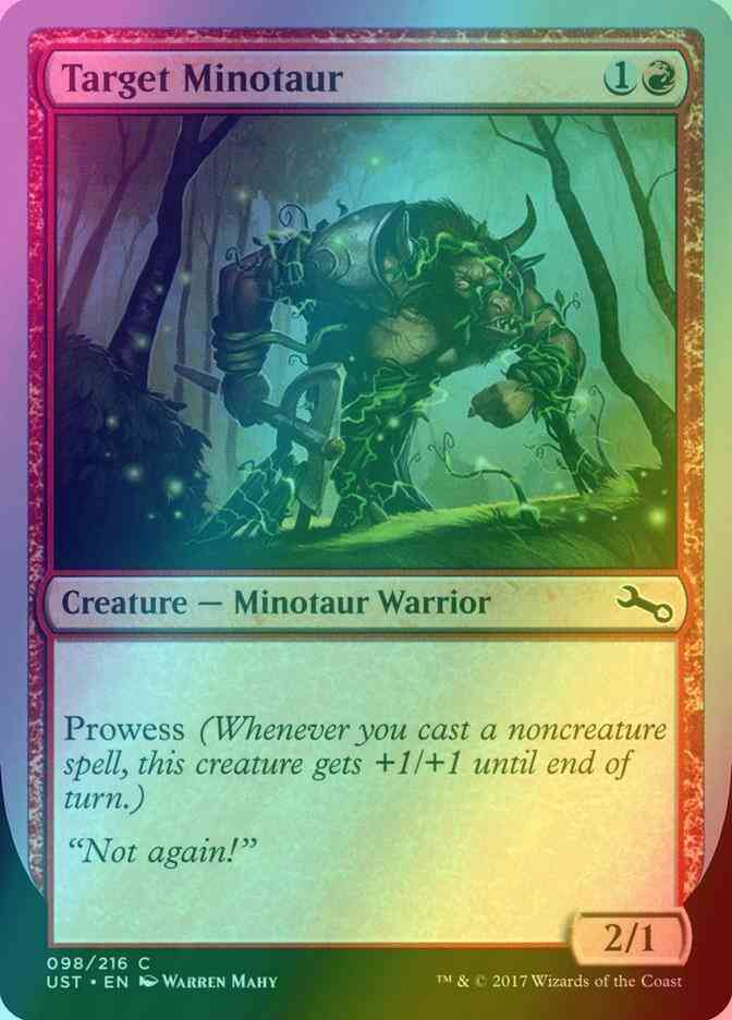 Target Minotaur [98d] [d] [Unstable] [Foil]