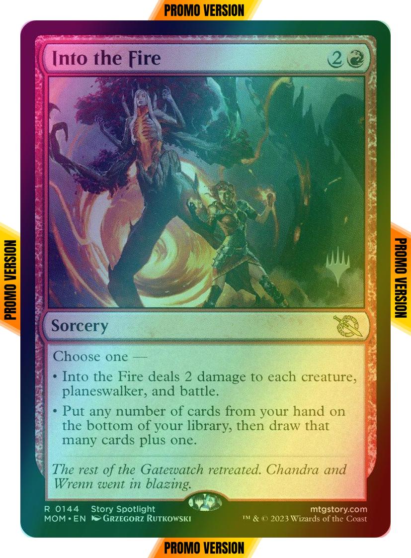 Into the Fire [144p] [Promo Pack] [March of the Machine: Promos] [Foil]