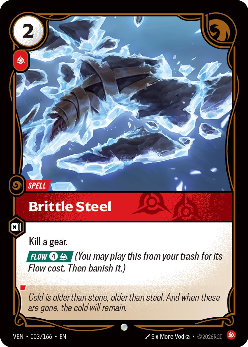 Brittle Steel - 003/166 [Vendetta] [Non-Foil]