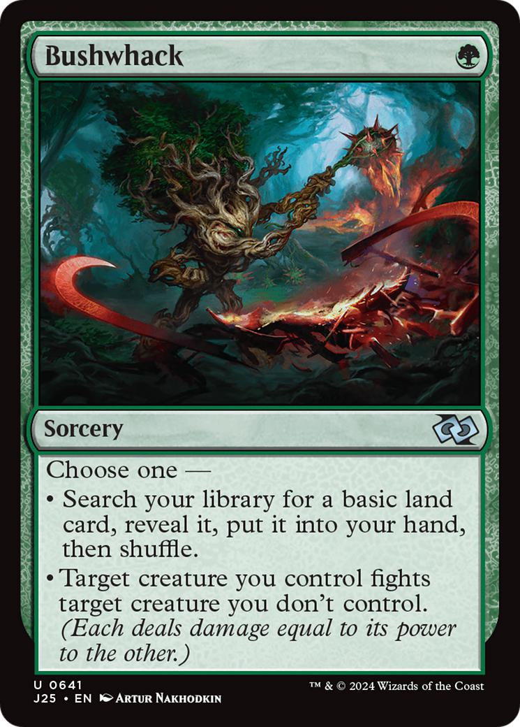 Bushwhack [641] [Foundations: Jumpstart] [Non-Foil]