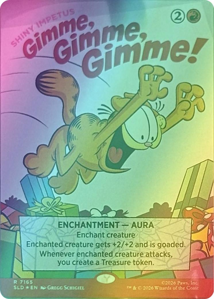 Gimme, Gimme, Gimme! - Shiny Impetus [7165] [Borderless] [Garfield: Motivationally Challenged] [Secret Lair Drop] [Foil]