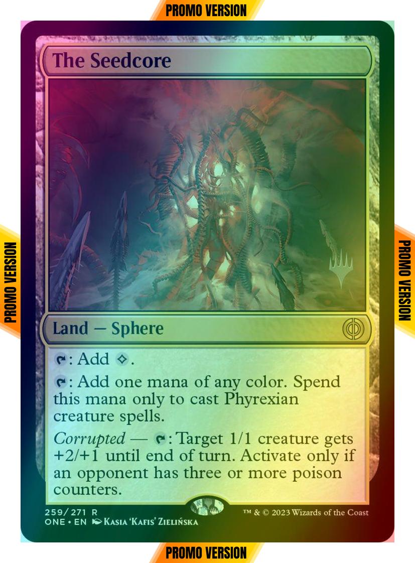 The Seedcore [259p] [Promo Pack] [Phyrexia: All Will Be One: Promos] [Foil]