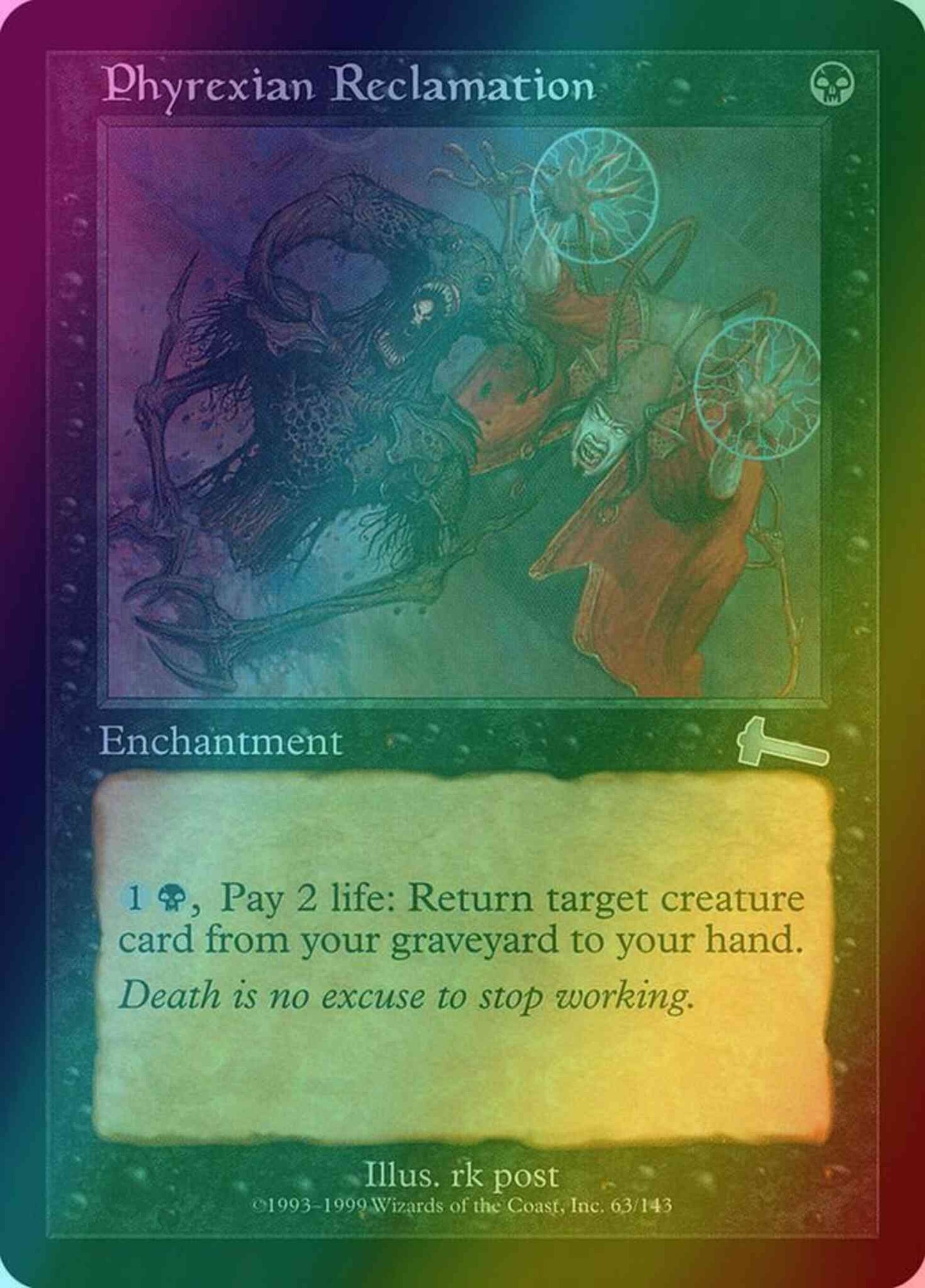 Phyrexian Reclamation [63] [Urza's Legacy] [Foil]