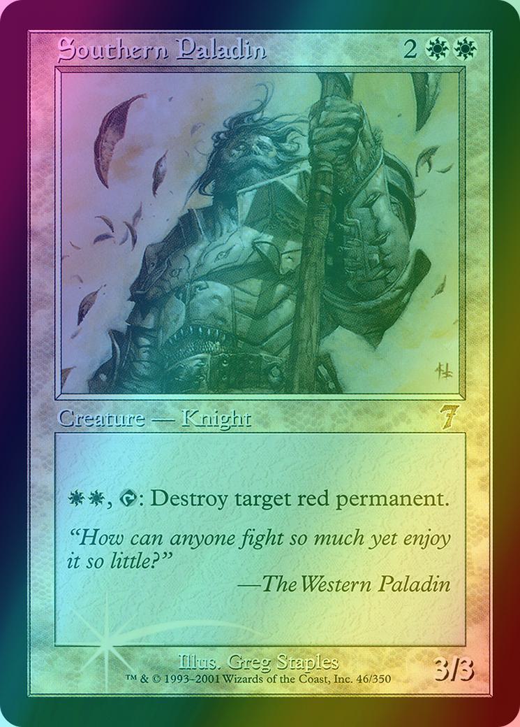Southern Paladin [46x] [Seventh Edition] [Foil]