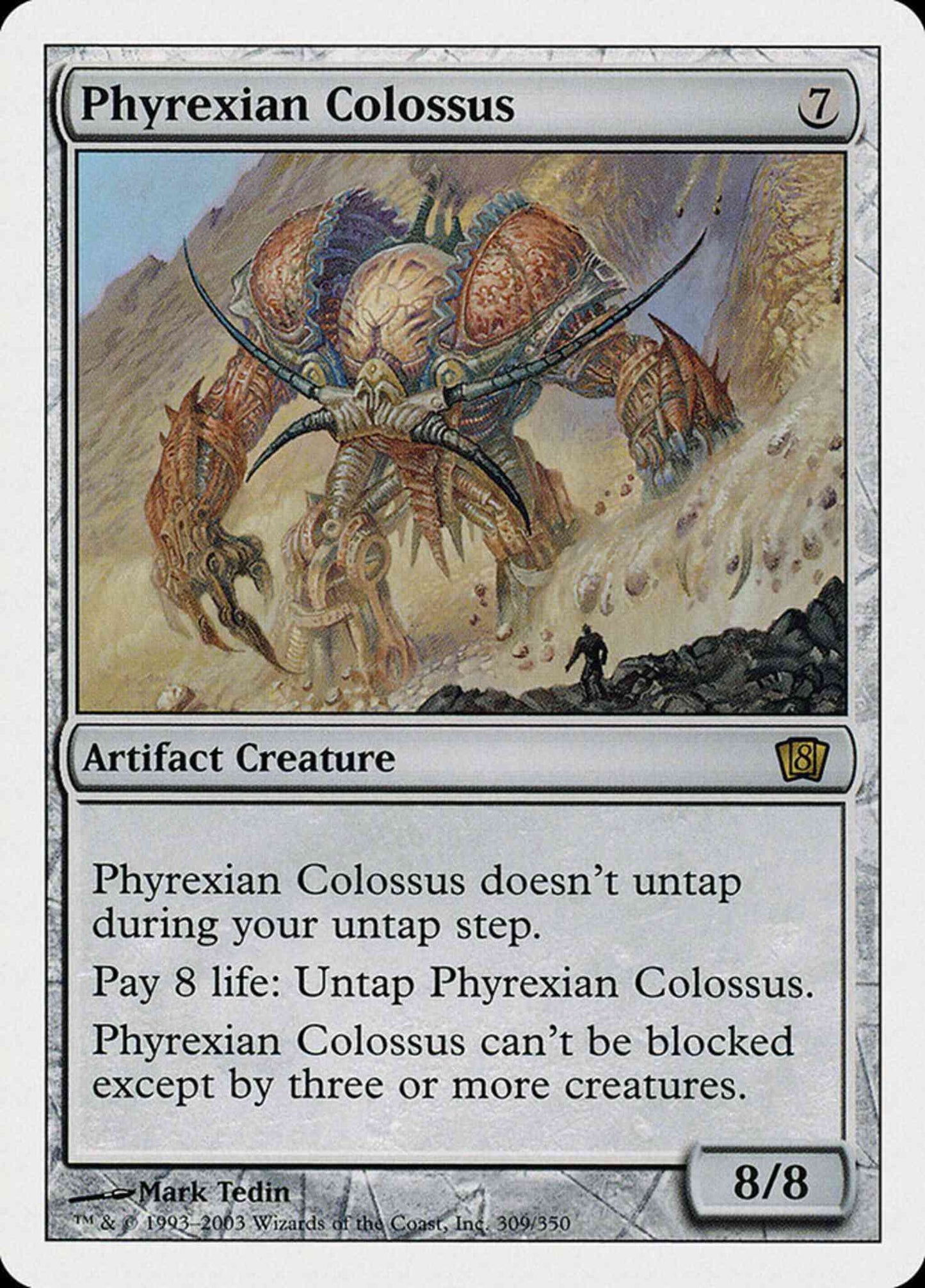 Phyrexian Colossus [309] [Eighth Edition] [Non-Foil]