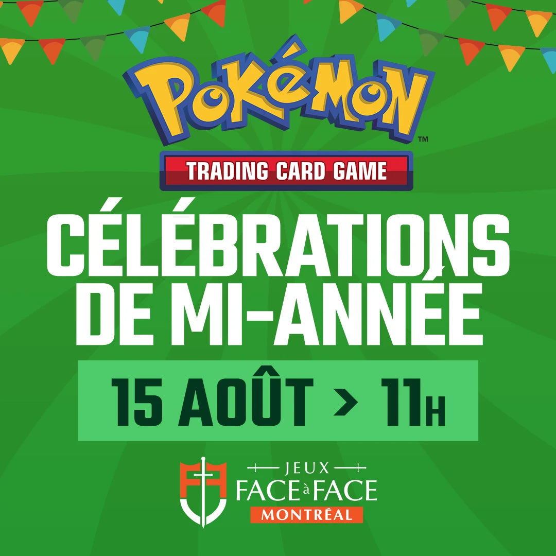 Pokémon - Standard Mid-Year Celebration - Saturday August 15th - 11:00 AM - Montreal [2026]