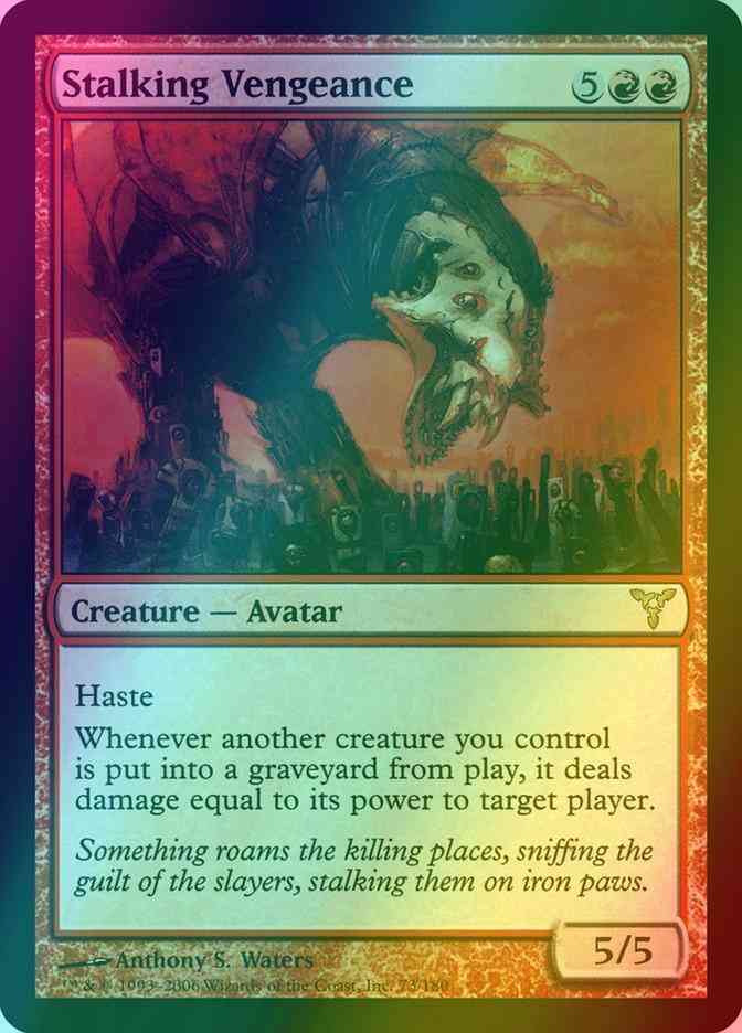 Stalking Vengeance [73] [Dissension] [Foil]