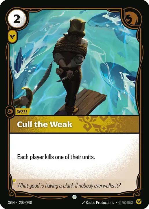 Cull the Weak - 209/298 [Origins] [Non-Foil]